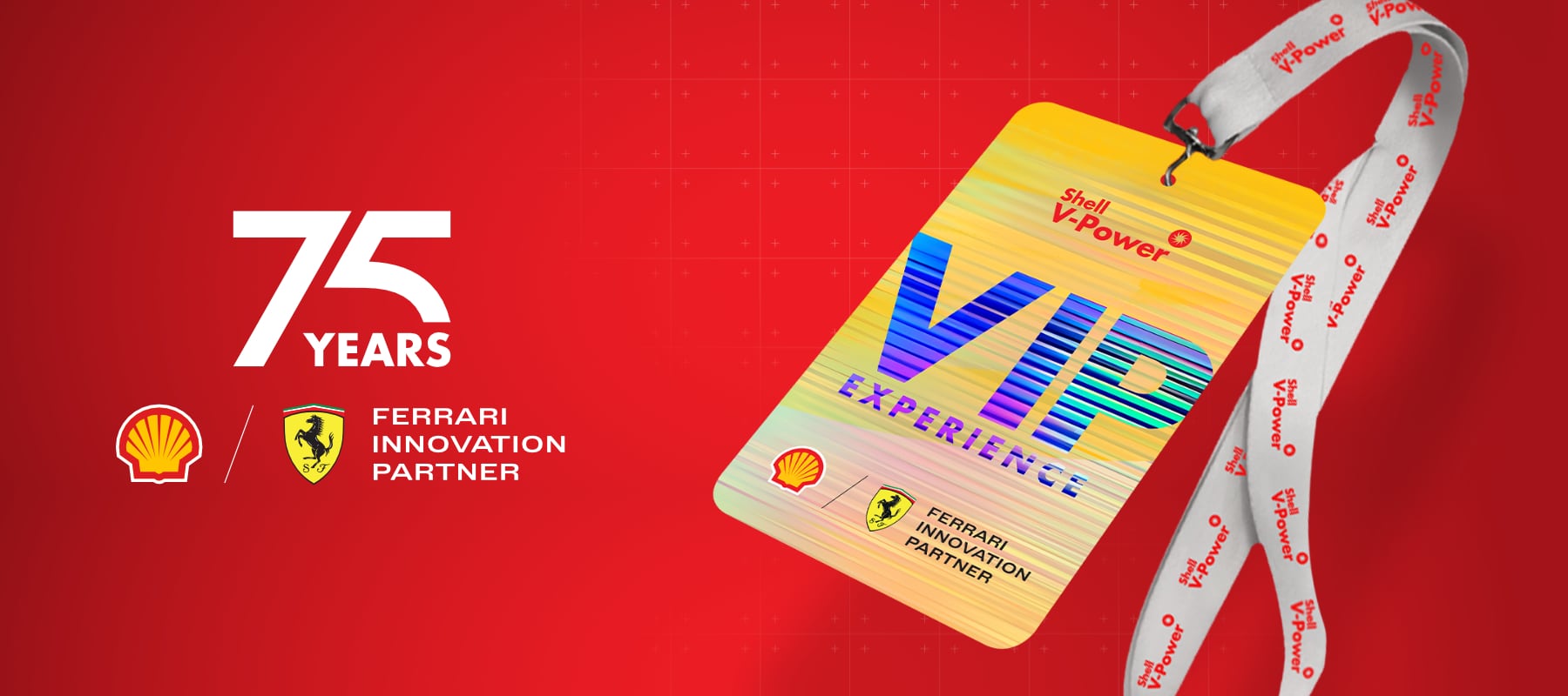 75 años. Shell y Ferrari Innovation Partner. Shell V-Power. Experiencia VIP